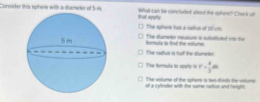 Solved: Consider this sphere with a diameter of 5 m. What can be ...