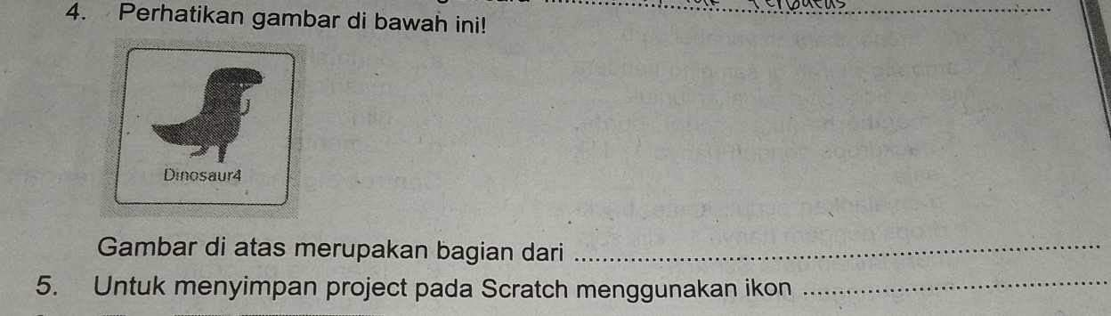 Perhatikan gambar di bawah ini! 
Gambar di atas merupakan bagian dari_ 
5. Untuk menyimpan project pada Scratch menggunakan ikon_