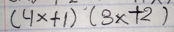 (4x+1)(3x+2)