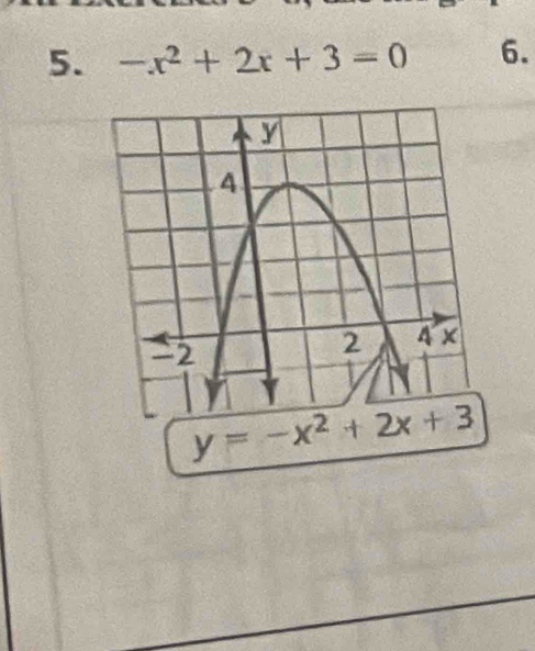 -x^2+2x+3=0 6.