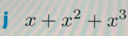 x+x^2+x^3