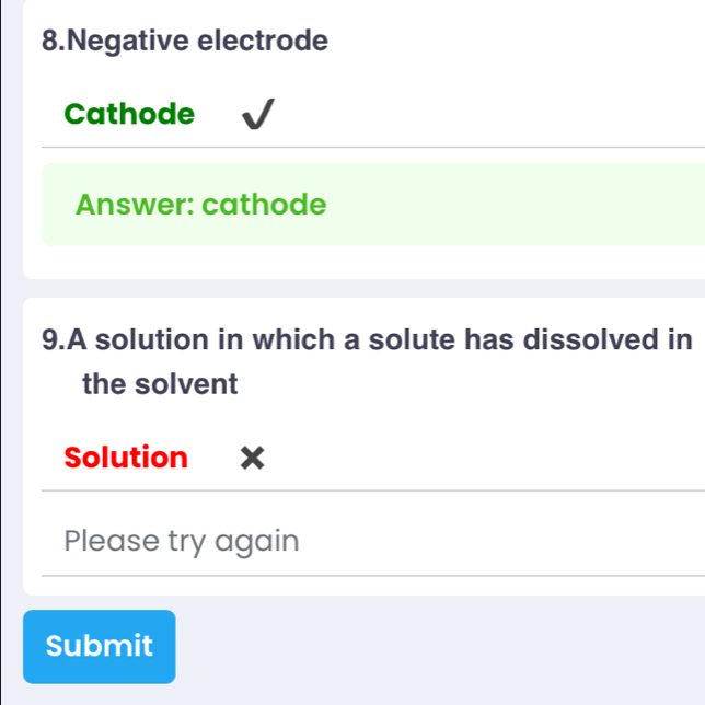 Solved: Negative electrode Cathode Answer: cathode 9.A solution in ...