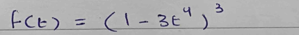 f(t)=(1-3t^4)^3