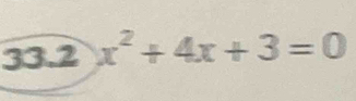 33.2 x^2+4x+3=0