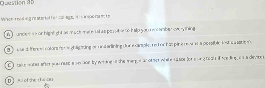 Solved: When reading material for college, it is important to A ...