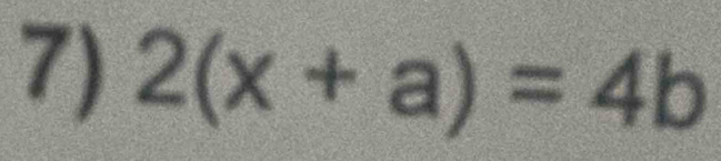 2(x+a)=4b