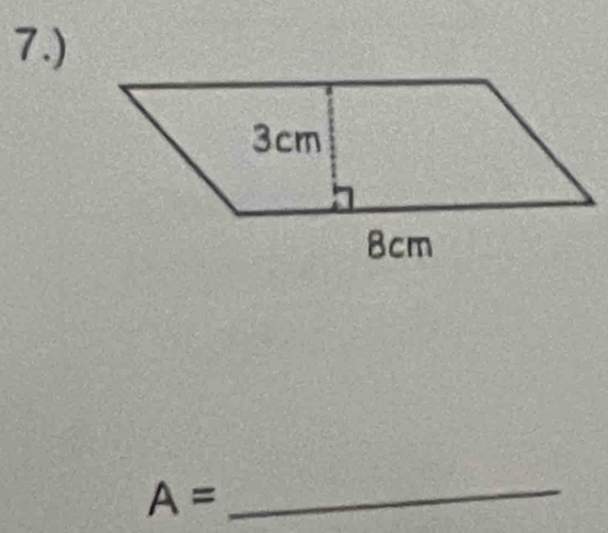 7.)
A= _