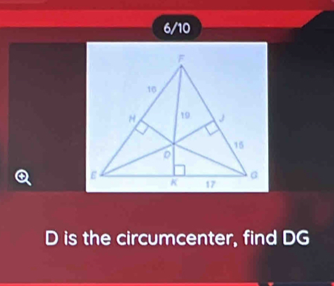 6/10
D is the circumcenter, find DG