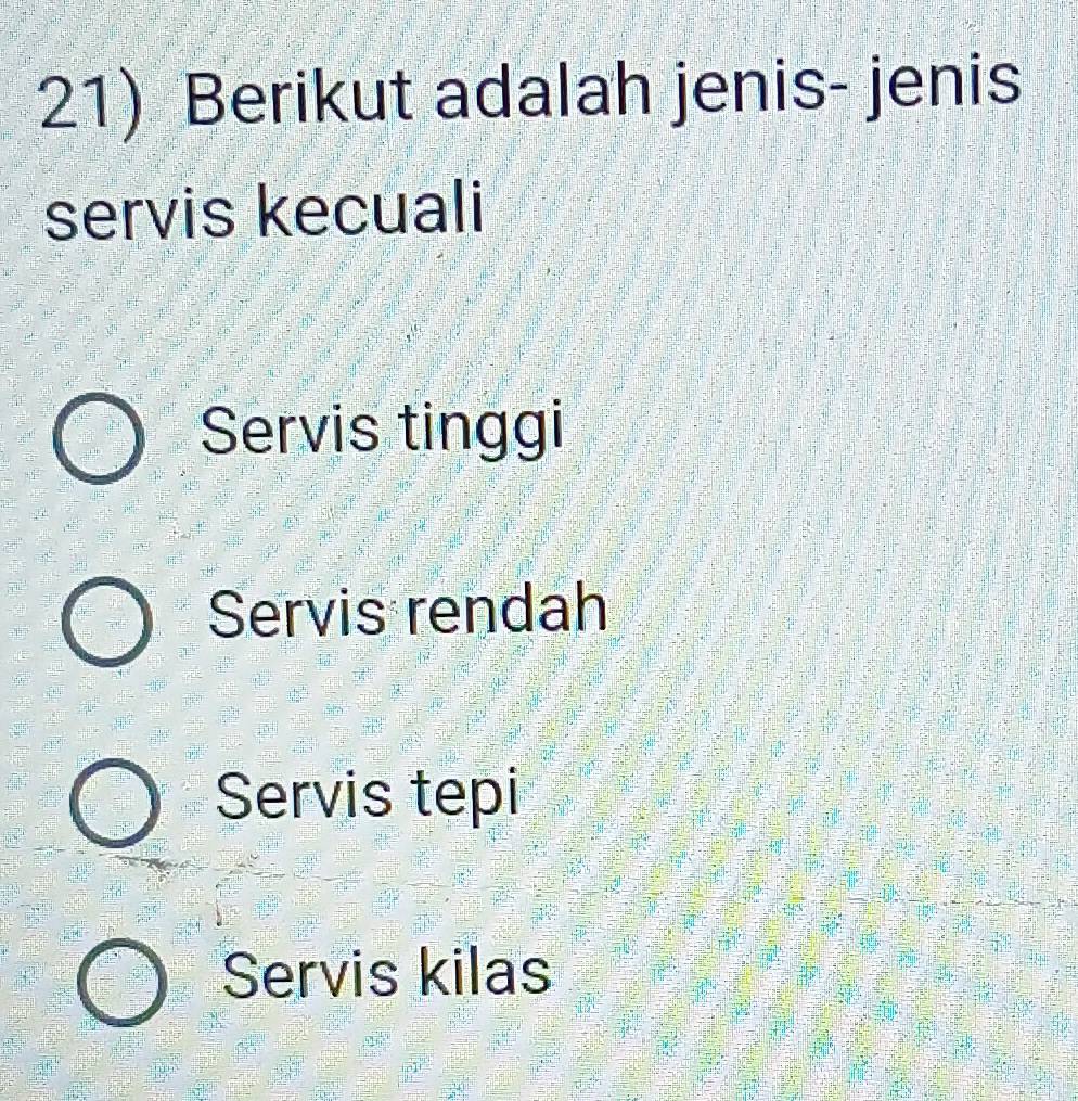 Berikut adalah jenis- jenis
servis kecuali
Servis tinggi
Servis rendah
Servis tepi
Servis kilas