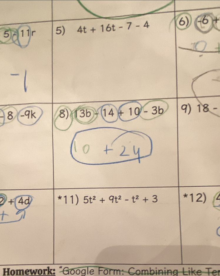 -6+
8 18-

* Homework: “Google Form: Combining Like Ter