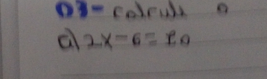 a^3-ca)l 
a 2x-6equiv ± 0