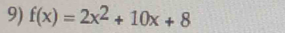 f(x)=2x^2+10x+8