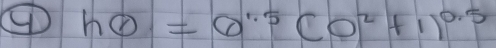 hθ =θ^(1.5)(s^2+1)^0.5