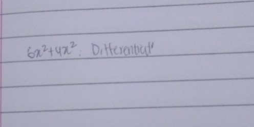 6x^2+4x^2 Differential