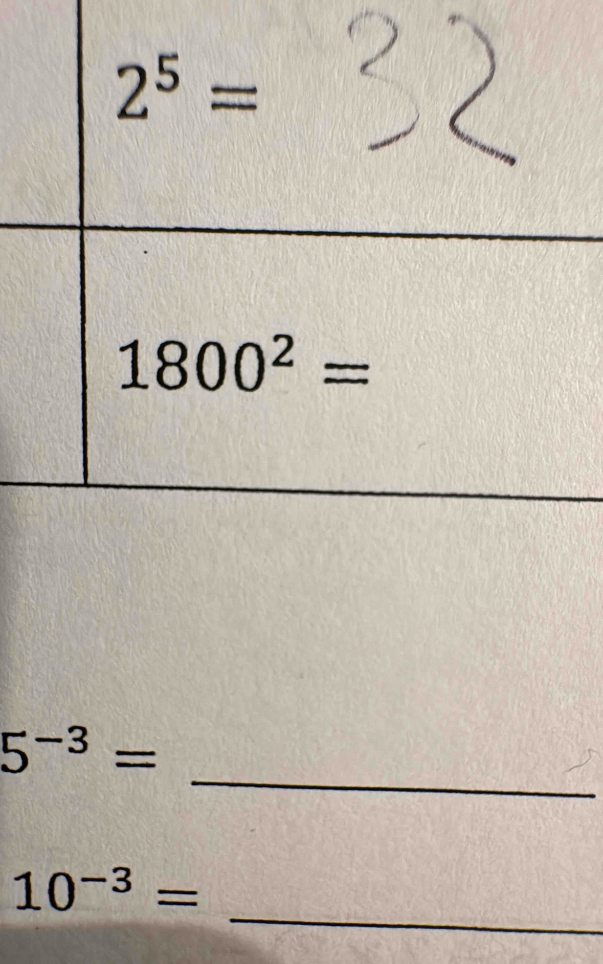 5^(-3)=
_
10^(-3)=