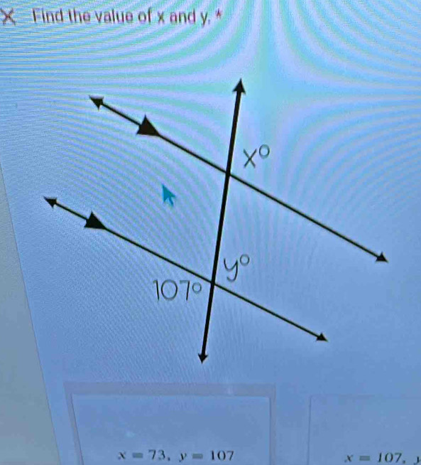 —Find the value of x and y.*
x=73,y=107
x=107,y