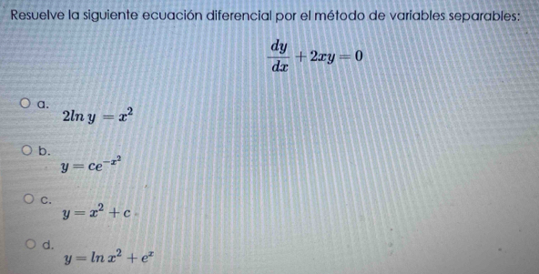 Resuelto:Resuelve la siguiente ecuación diferencial por el método de ...
