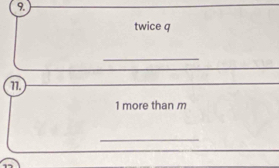 twice q
_
1 more than m
_