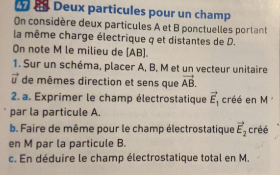 Résolu :Deux particules pour un champ On considère deux particules A et ...