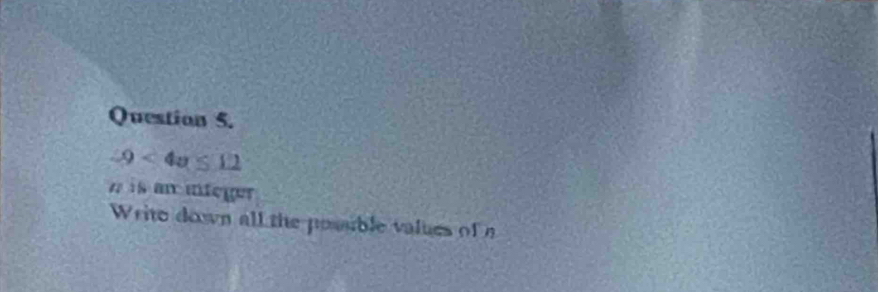 ∠ 9<4a</tex> S 12
n is an ufeger 
Writo down all the posuble values of a