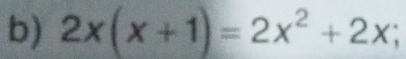 2x(x+1)=2x^2+2x r