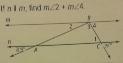 If nparallel m , find m∠ 2+m∠ 4.