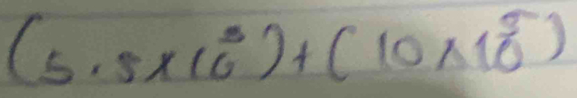 (5.5* 10^5)+(10* 10^5)