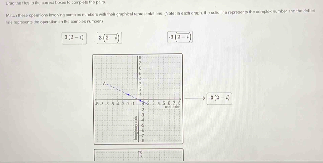 Solved: Drag the tiles to the correct boxes to complete the pairs ...
