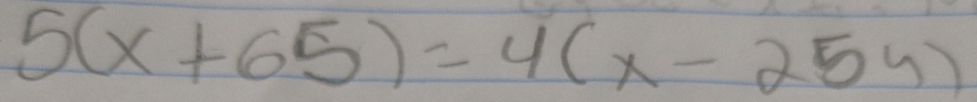 5(x+65)=4(x-25y)