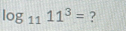 log _1111^3= ?