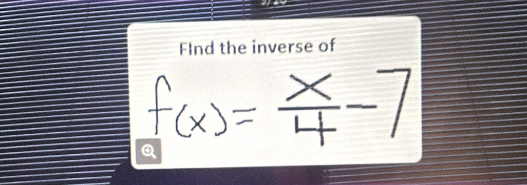 FInd the inverse of
Q