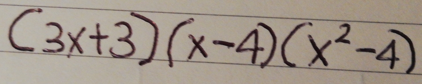 (3x+3)(x-4)(x^2-4)