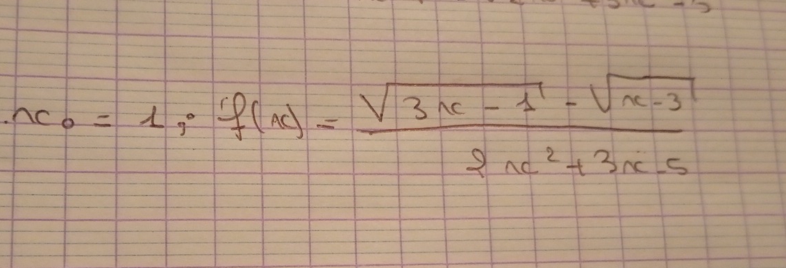 x_0=1, f(x)= (sqrt(3)x-1)/2x^2+3x-5 