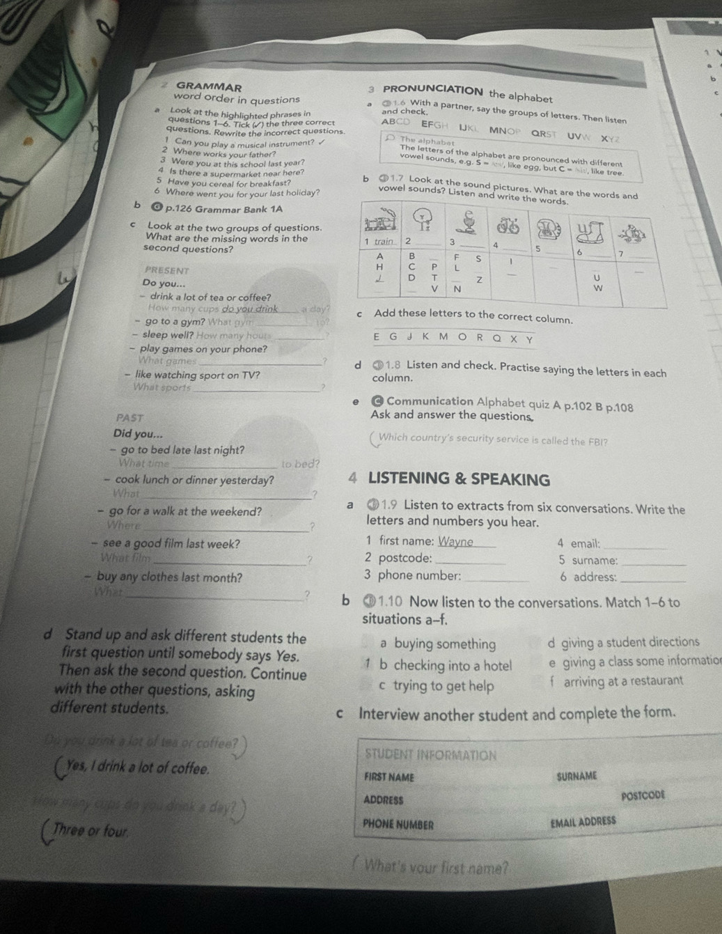 Resuelto:GRAMMAR 3 PRONUNCIATION the alphabet word order in questions ③ ...