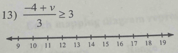  (-4+v)/3 ≥ 3