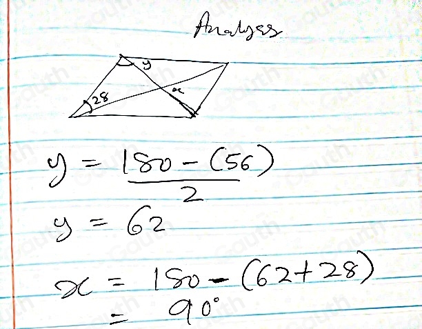 fnelges
y= (180-(56))/2 
y=62
x=180-(62+28)
=90°