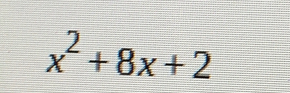 x^2+8x+2