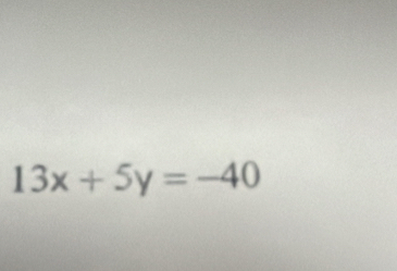 13x+5y=-40