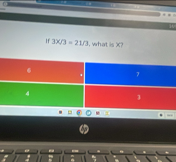 ω 
16 
If 3X/3=21/3 , what is X? 
o Get g