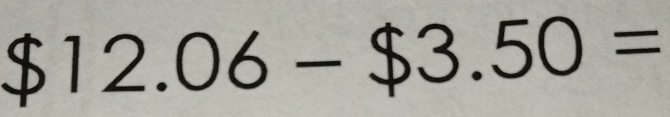 $12.06-$3.50=