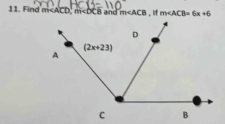 Find m ACD, m I= 3 and m∠ ACB , If m∠ ACB=6x+6