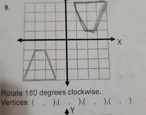 Ro 
Vertices: ( , ),( ),( ， ),( )
Y