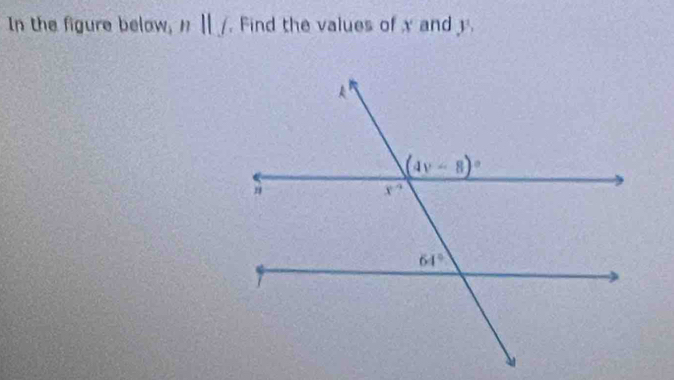 In the figure below, n||f. Find the values of x and y