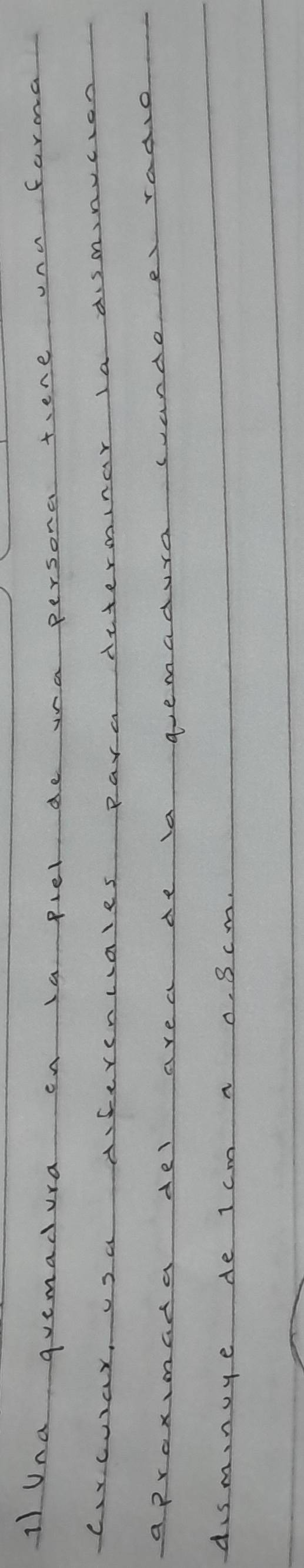 11Una quemadura on la plel de va persona tiene vnn furma 
cixcuar, sa Acerencales para duterminar a asmnvcion 
a proxiada del area de la quemadura wanda er radio 
disminuye de lcm a o. 8 cm.