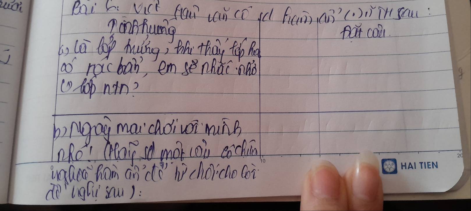 Boi b Vict fau cancoá hum an?(. )in sau: 
pinkfung 
par caar. 
k, (e log huíng) thì thay to h 
ao rocban, emse nhǎcnnà 
(D lop nin? 
b)ngag maicaoivi minB 
nRo! Mo so mor coi eochual 
iglee ham an'de hchorcho coi 
do `lghi sau):