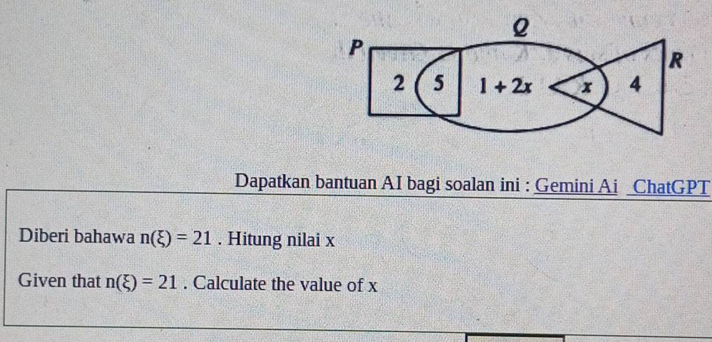 Dapatkan bantuan AI bagi soalan ini : Gemini Ai ChatGPT
Diberi bahawa n(xi )=21. Hitung nilai x
Given that n(xi )=21. Calculate the value of x