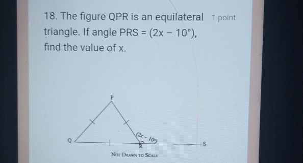 Solved: The figure QPR is an equilateral 1 point triangle. If angle PRS ...