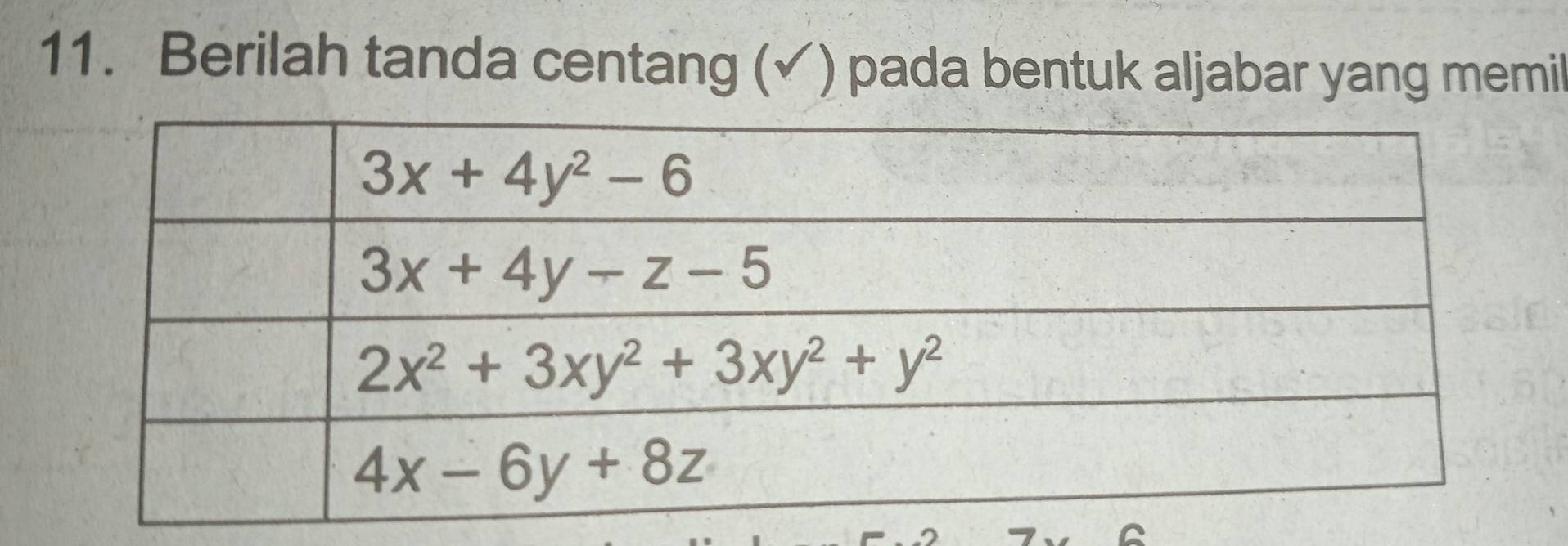 Berilah tanda centang (✓) pada bentuk aljabar yang memil