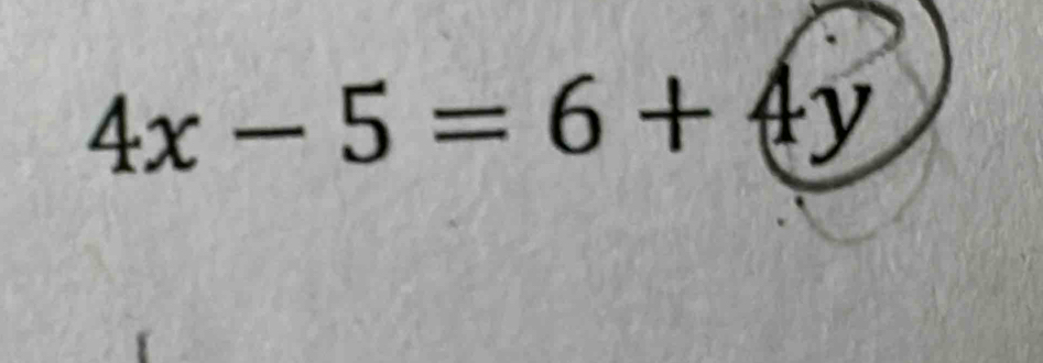 4x-5=6+4y