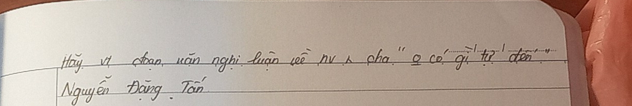 Hay vi dean uán nghi tuán (eè nvn cho "gco gì to `dén 
Ngugén Daing. Toin